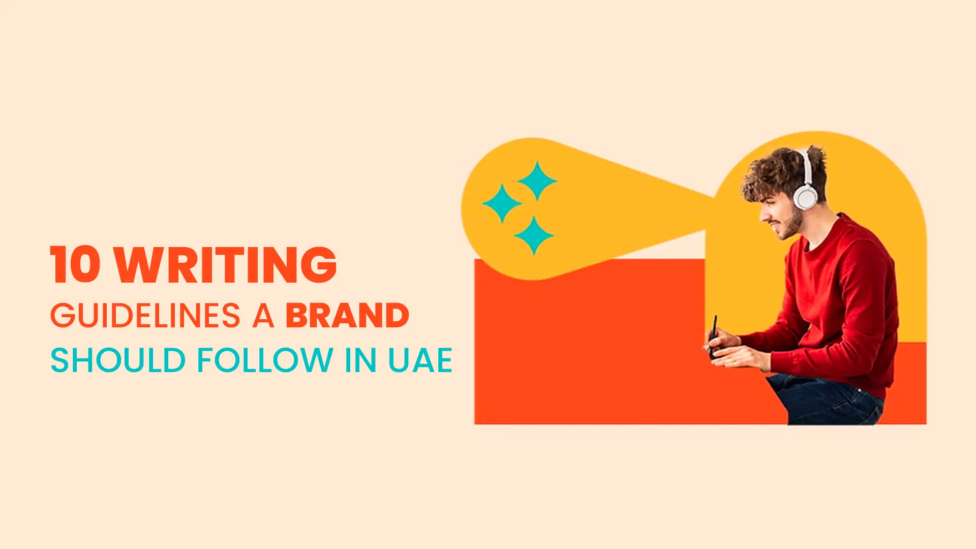 10 Writing Guidelines a Brand Should Follow in UAE